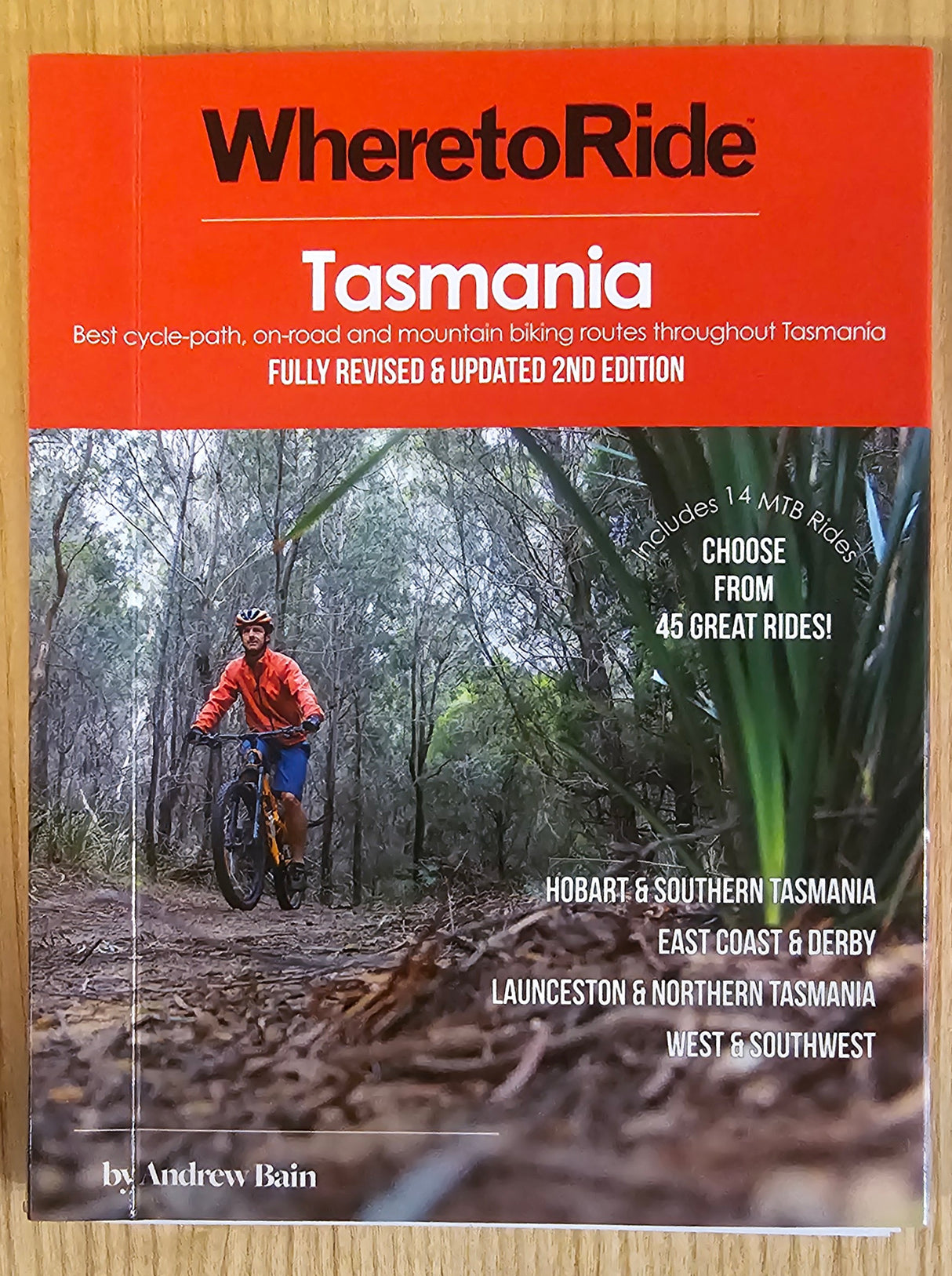 Where To Ride: Tasmania - Andrew Bain