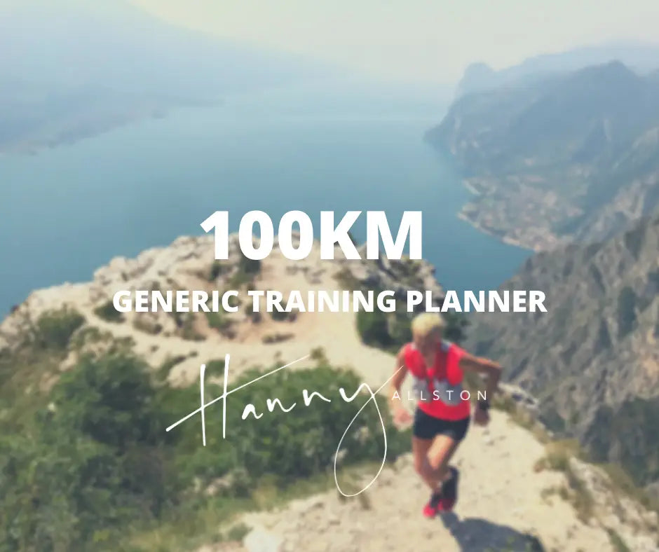Hanny Allston: 100km Training Plan Hanny Allston
