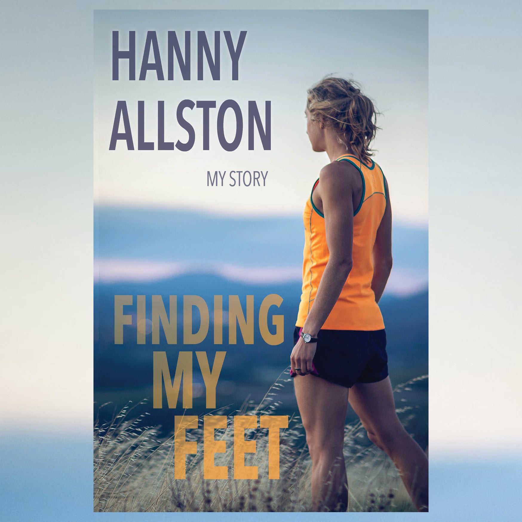 Feet:　–　Your　My　Allston　Finding　My　Hanny　(Paperback)　Story　Feet　by　Find