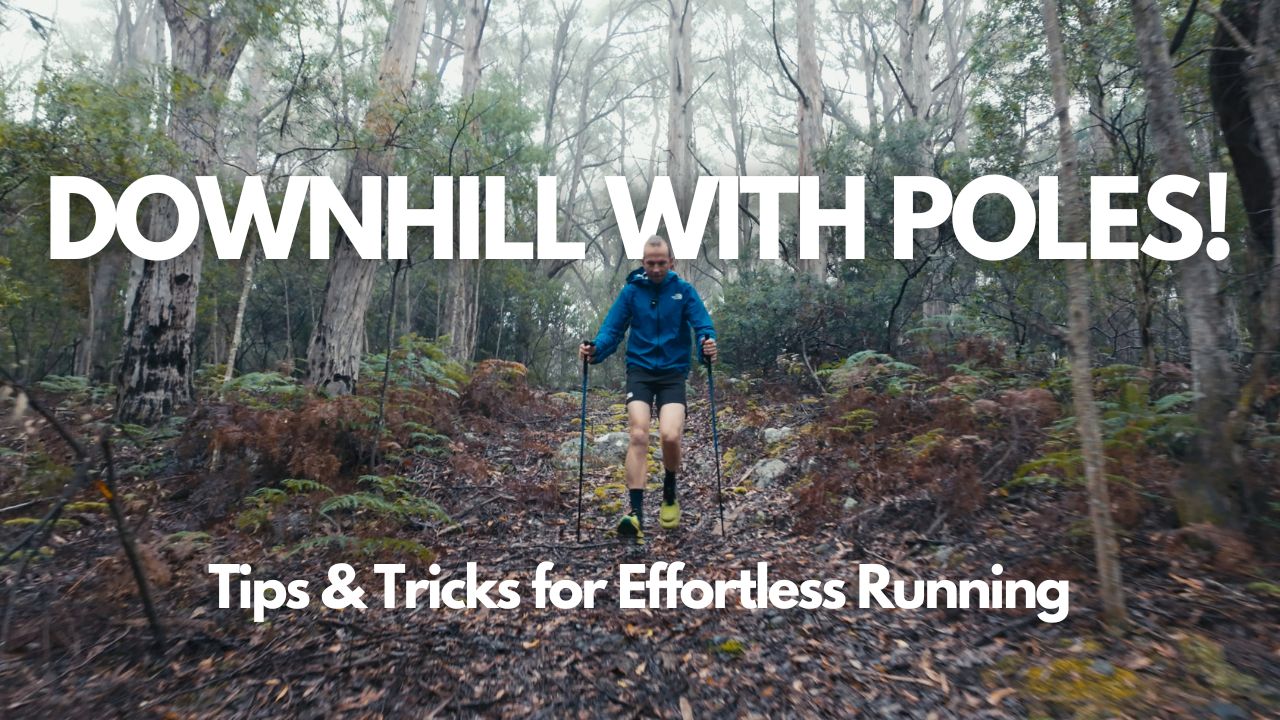 Master Downhill Running with Poles | Tips for Effortless Trails