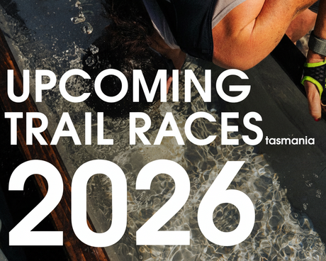 Tasmanian Trail Running Races 2026