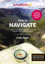 How To Navigate (3rd Edition) Caro Ryan
