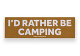 Keep Tassie Wild Sticker/Stickers I'd Rather Be Camping