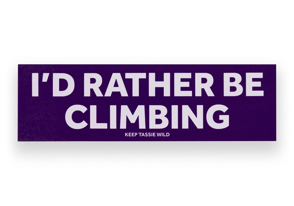 Keep Tassie Wild Sticker/Stickers I'd Rather Be Climbing