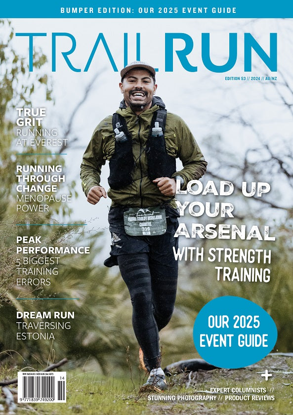 Trail Run Magazine - Edition 53 - Find Your Feet Australia Hobart Launceston Tasmania