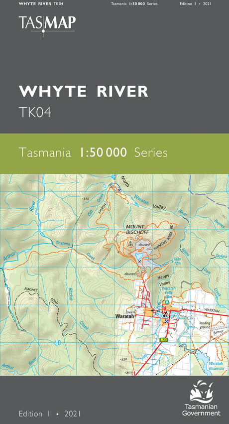 Front cover of a TASMAP Whyte River TK04 map publication from Tasmania 1:50 000 Series, Edition 1, 2021. The cover shows a dark gray top section with white title text, a green band, and a detailed topographic map of a river area below. - Tasmap 1:50000 Topographic/Cadastral Maps - Whyte River