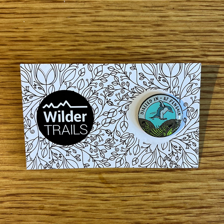 Wilder Trails Pins - Dialled In - At Penguin - Find Your Feet Australia Hobart Launceston Tasmania