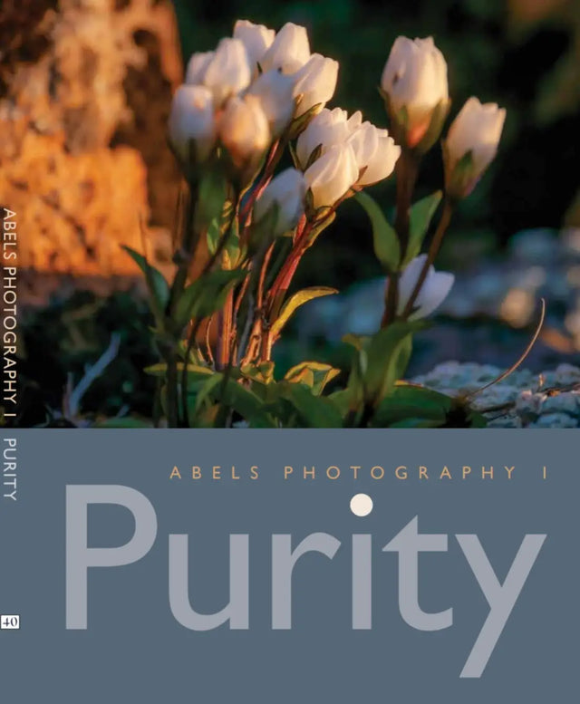 Abels Photography 1: Purity - Bill Wilkinson (Book) Bill Wilkinson