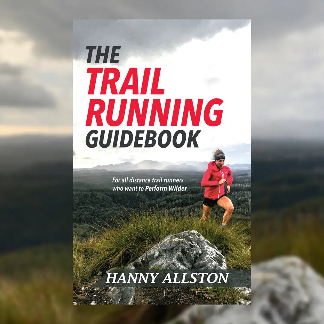 Hanny Allston: The Trail Running Guidebook (Paperback) Hanny Allston
