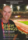 Shaw Things Rob Shaw - Find Your Feet Australia Hobart Launceston Tasmania
