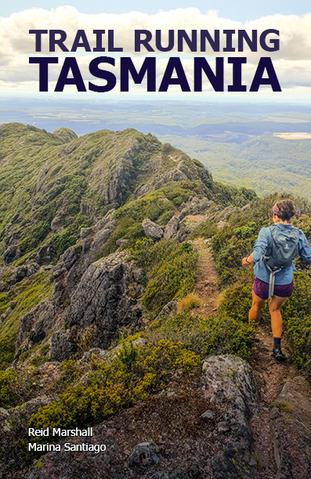 Trail Running Tasmania Guidebook Find Your Feet Australia