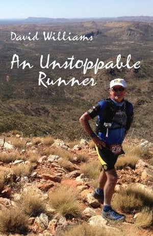 An Unstoppable Runner - David Williams (Book) - Find Your Feet Australia Hobart Launceston Tasmania