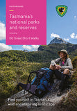 Tasmania's National Parks and Reserves - 60 Great Short Walks (Booklet) - Find Your Feet Australia Hobart Launceston Tasmania